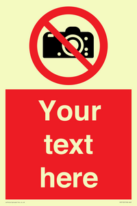 Custom No photography Sign